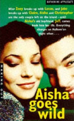 Katherine Applegate / Aisha Goes Wild