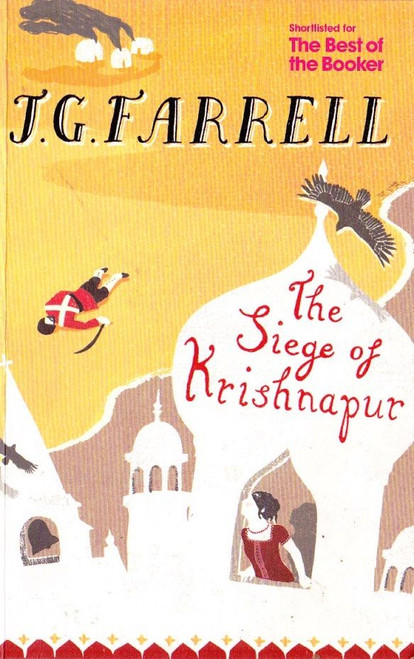 J.G. Farrell / The Siege of Krishnapur - Booker Prize Winner