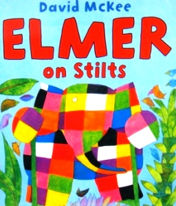 David McKee / Elmer on Stilts (Children's Picture Book)