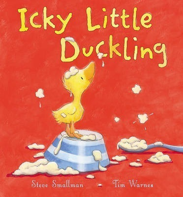 Steve Smallman / Icky Little Duckling (Children's Picture Book)