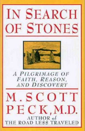 M. Scott Peck / In Search of Stones (Hardback)