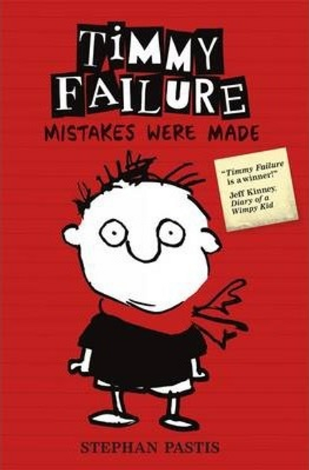 Stephan Pastis / Mistakes Were Made (Hardback) ( Timmy Failure Series - Book 1 )