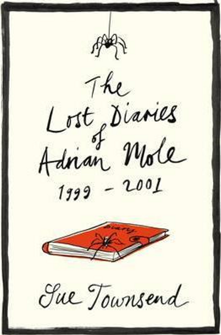 Sue Townsend / The Lost Diaries of Adrian Mole, 1999-2001 (Hardback)