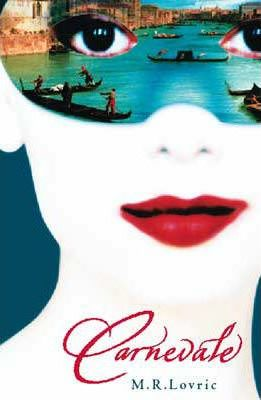 M. R. Lovric / Carnevale (Large Paperback)