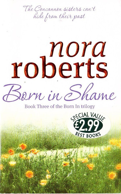 Nora Roberts / Born in Shame