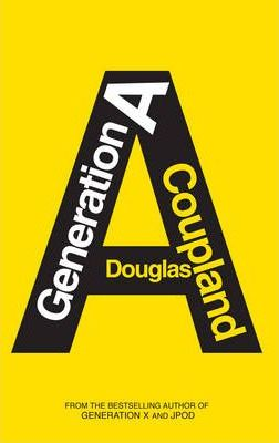 Douglas Coupland / Generation A (Large Paperback)