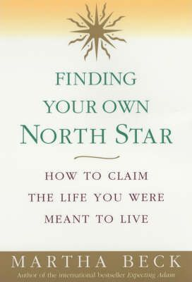 Martha Beck / Finding Your Own North Star (Large Paperback)