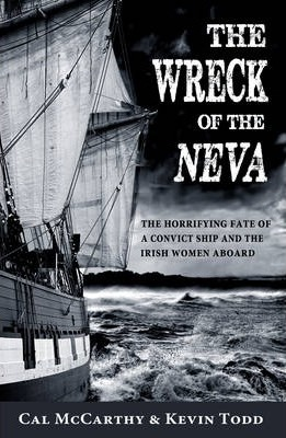Cal McCarthy / The Wreck of the Neva