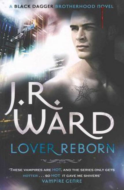 J. R. Ward / Lover Reborn : Number 10 in series (Large Paperback)