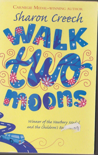 Sharon Creech / Walk Two Moons
