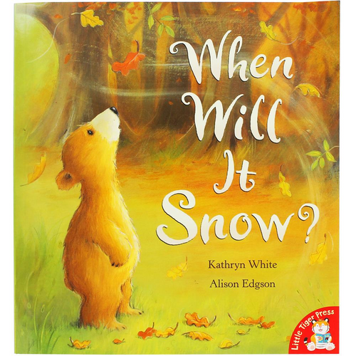 Kathryn White / When Will It Snow? (Children's Picture Book)