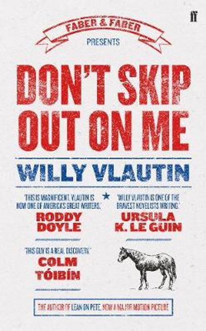 Willy Vlautin / Don't Skip Out on Me (Large Paperback)
