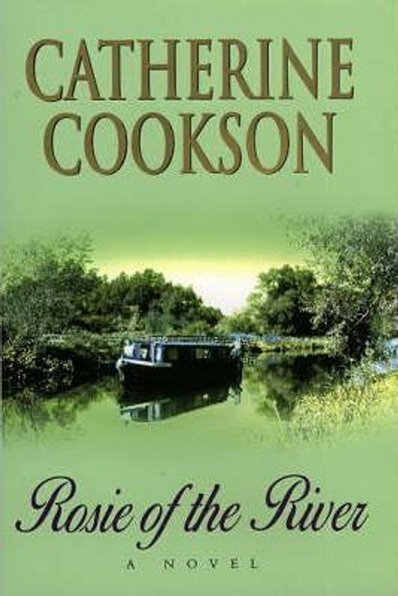Cookson, Catherine / Rosie of the River (Hardback)