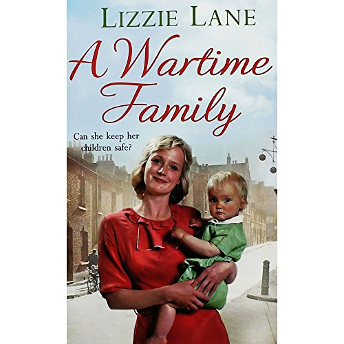Lane, Lizie / A Wartime family