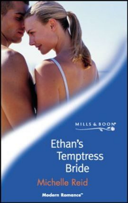 Mills & Boon / Modern / Ethan's Temptress Bride