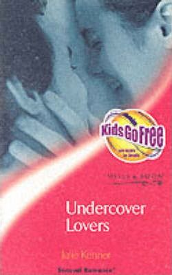 Mills & Boon / Sensual Romance / Undercover Lovers