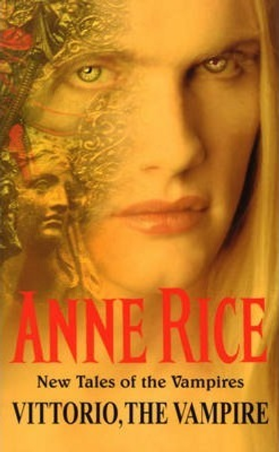 Anne Rice / Vittorio, The Vampire