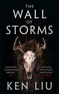 Ken Liu / The Wall of Storms