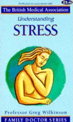 Gregor Wilkinson / Understanding Stress