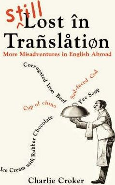 Charlie Croker / Still Lost in Translation (Hardback)