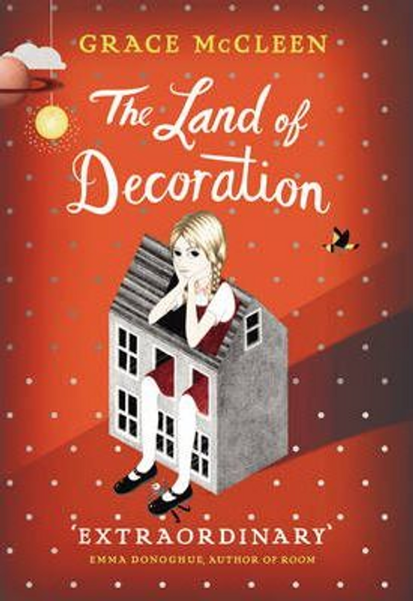 Grace McCleen / The Land of Decoration (Hardback)