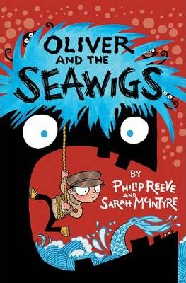 Philip Reeve / Oliver and the Seawigs (Hardback)