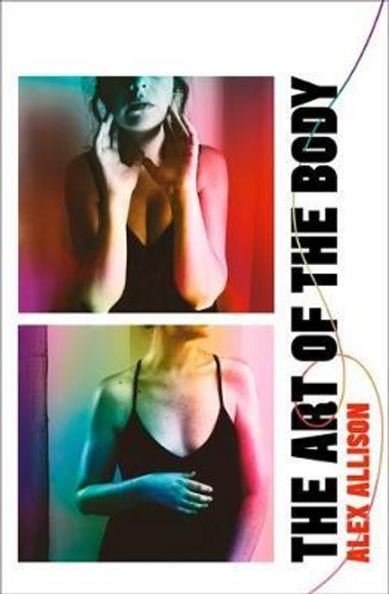 Alex Allison / The Art of the Body (Hardback)