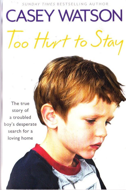 Casey Watson / Too Hurt to Stay