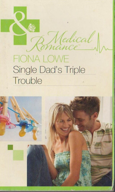 Mills & Boon / Medical / Single Dads Triple Trouble