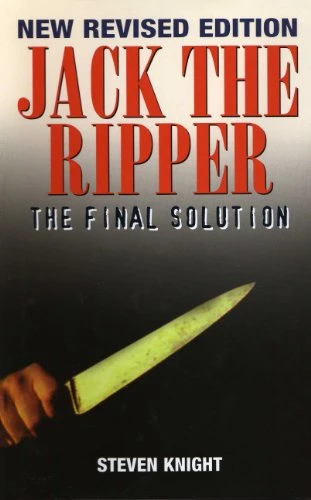 Steven Knight / Jack the Ripper: The Final Solution (Hardback)