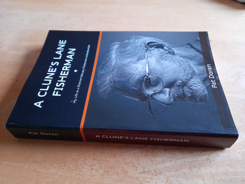 Pat Doran - A Clune's Lane Fisherman : My Life as a Shannon Estuary Fisherman & Boatbuilder - PB - LImerick City - 2008