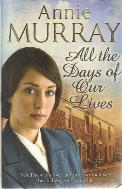 Annie Murray / All the Days of Our Lives