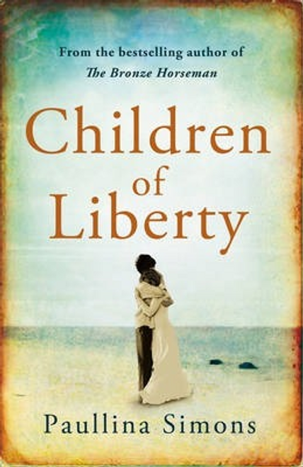 Paullina Simons / Children of Liberty