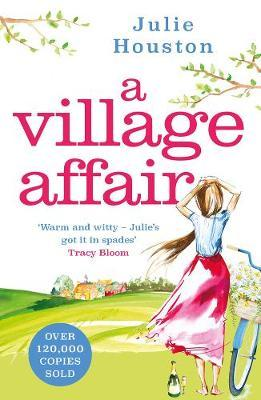 Julie Houston / A Village Affair
