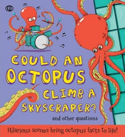 De Le Bedoyere, Camilla / Could an Octopus Climb a Skyscraper? (Children's Coffee Table)