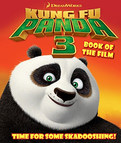 Kung Fu Panda 3 : Book of the Film (Children's Coffee Table book)