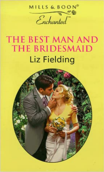 Mills & Boon / The Best Man and the Bridesmaid