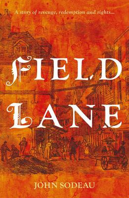 Author John Sodeau on writing his new book FIELD LANE