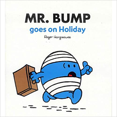 Roger Hargreaves / Mr. Bump goes on Holiday (Children's Picture Book ...