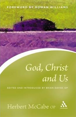 Father Herbert McCabe / God, Christ and Us - TheBookshop.ie