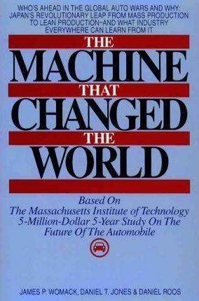 James P. Womack / The Machine That Changed the World (Hardback
