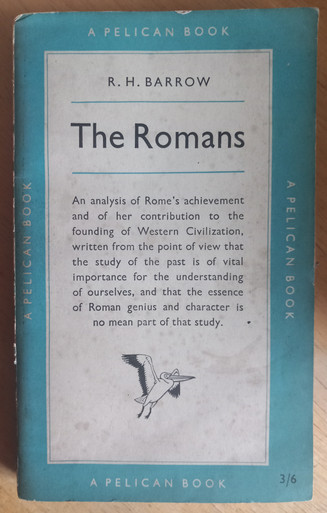 R.H Barrow The Romans Vintage Pelican PB 1958 A196