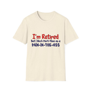 Funny Retirement T-Shirt, Gift for Retirees, Unisex Humor Shirt, Weekend Casual Wear, Retirement Party Wear Funny Retirement T-Shirt, Gift for Retirees, Unisex Humor Shirt, Weekend Casual Wear, Retirement Party Wear