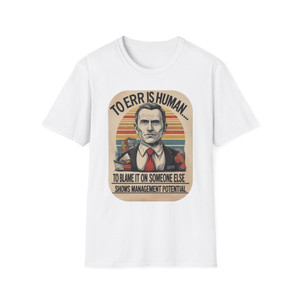 Humorous Quote Tee, Unisex Softstyle T-Shirt, Funny Quote Shirt, Gift for Managers, Office Humor Apparel, Comedy Graphic Tee Humorous Quote Tee, Unisex Softstyle T-Shirt, Funny Quote Shirt, Gift for Managers, Office Humor Apparel, Comedy Graphic Tee