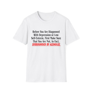 Humorous Mental Health Awareness T-Shirt, Funny Quote Tee, Unisex Softstyle Shirt, Gift for Friends, Self-Care Shirt, Casual Wear