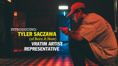 Introducing: Tyler Saczawa, Vratim Artist Representative Introducing: Tyler Saczawa, Vratim Artist Representative