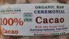 Ceremonial Cacao, Regenerative Organic 1