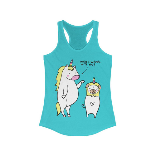 What's wrong with You Unicorn Racerback Tank Top