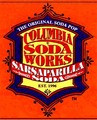Columbia Soda Works Sarsaparilla Soda Summit City Soda