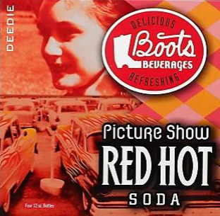 Boots Beverages Picture Show Red Hot Soda Deedie